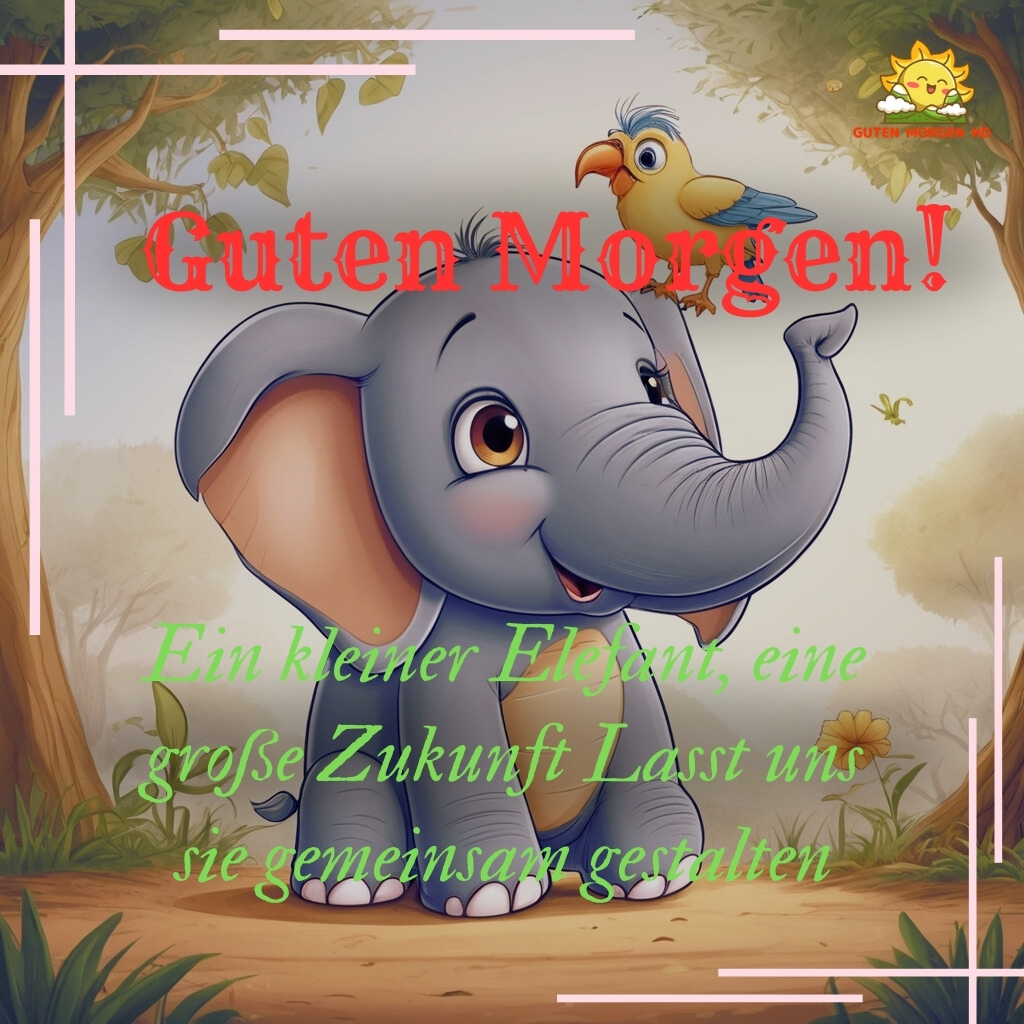 guten morgen bilder elefant neu kostenlos 18