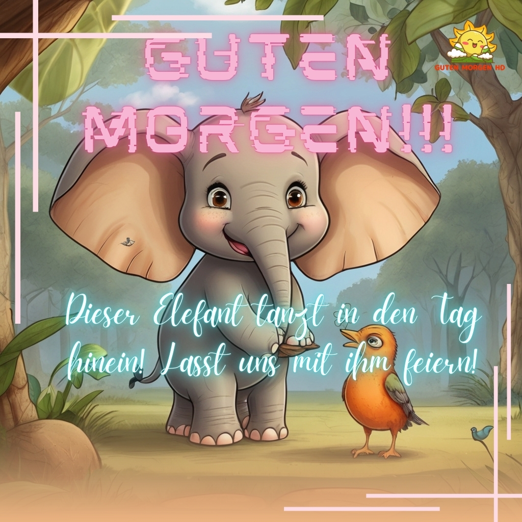 guten morgen bilder elefant neu kostenlos 38